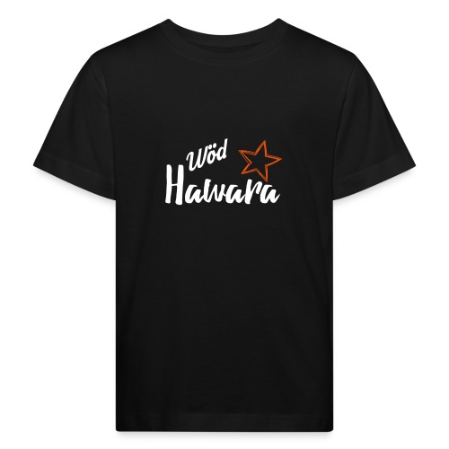 Vorschau: Wöd Hawara - Kinder Bio-T-Shirt
