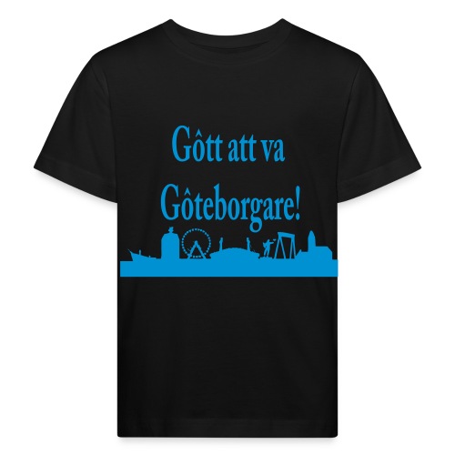 Gott att va Göteborgare - Ekologisk T-shirt barn