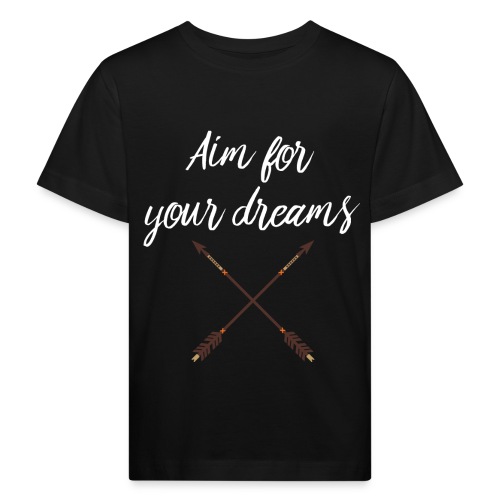 Aim for your Dreams white - Lasten luonnonmukainen t-paita