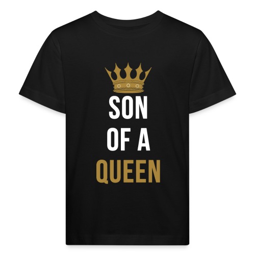 Son Of A Queen - Kinder Bio-T-Shirt