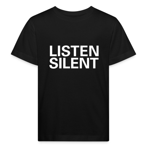 listensilent - T-shirt bio Enfant