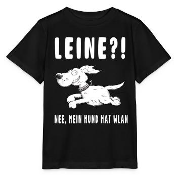 Leine - Nee mein Hund hat WLAN - Hunde - Geschenk - Stanley/Stella Kinder T-Shirt MINI CREATOR  - Schwarz - Vorne - Mikhail (115cm)