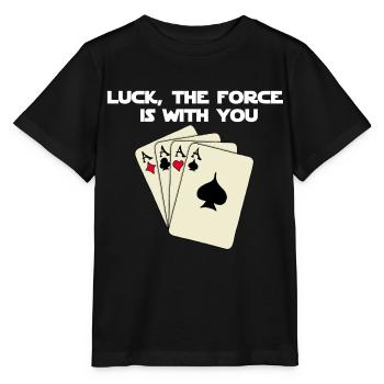 La chance est avec toi au poker ! - T-shirt bio MINI CREATOR Stanley/Stella Enfant - noir - Devant - Mikhail (115cm)