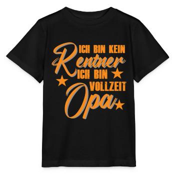 Vollzeit Opa Rentner Spruch - Stanley/Stella Kinder T-Shirt MINI CREATOR  - Schwarz - Vorne - Mikhail (115cm)