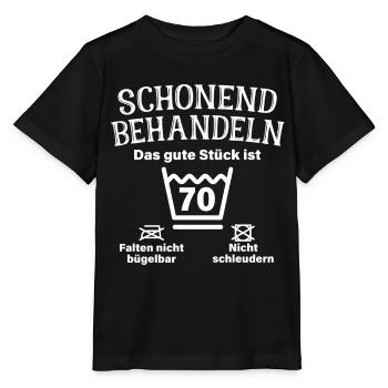Schonend Behandeln Siebzig Geschenk 70. Geburtstag - Stanley/Stella Kinder T-Shirt MINI CREATOR  - Schwarz - Vorne - Mikhail (115cm)