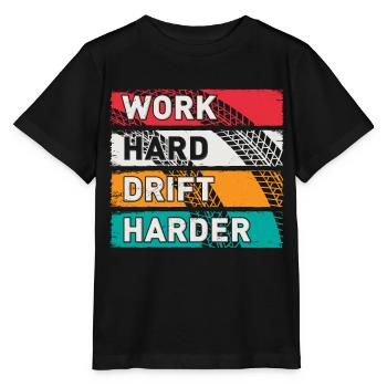 Work Hard Drift Harder Driften Auto Tuning Drifter - Stanley/Stella Kinder T-Shirt MINI CREATOR  - Schwarz - Vorne - Mikhail (115cm)