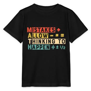 Math Mistakes Allow Thinking To Happen - Stanley/Stella MINI CREATOR Kids’ T-Shirt - black - Front - Mikhail (115cm)