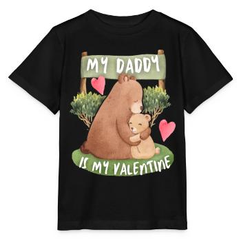 Daddy-Is-My-Valentine, Bear Love Love - Stanley/Stella MINI CREATOR Kids’ T-Shirt - black - Front - Mikhail (115cm)