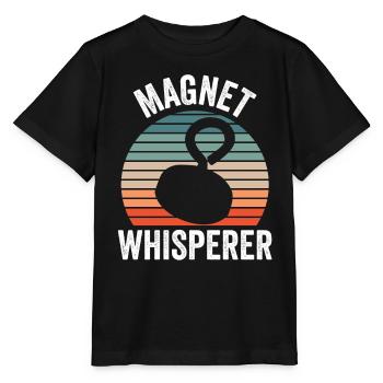 Magnet Whisperer Magnetic Fisher Magnetic Fishing - Stanley/Stella MINI CREATOR Kids’ T-Shirt - black - Front - Mikhail (115cm)