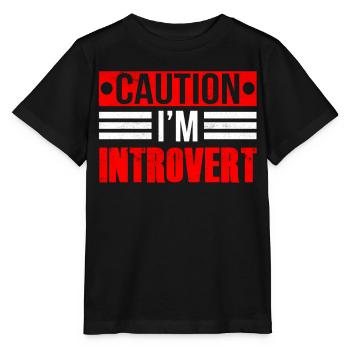 Attention Je suis un introverti timide - T-shirt bio MINI CREATOR Stanley/Stella Enfant - noir - Devant - Mikhail (115cm)