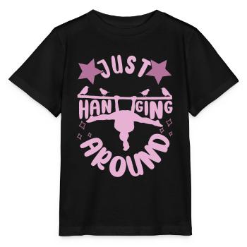 Just Hanging Around - Funny Aerialist Gift Idea - Stanley/Stella Kinder T-Shirt MINI CREATOR  - Schwarz - Vorne - Mikhail (115cm)