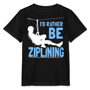 I'd Rather Be Ziplining Zipline Sport Seilrutsche - Stanley/Stella Kinder T-Shirt MINI CREATOR  - Schwarz - Vorne - Mikhail (115cm)