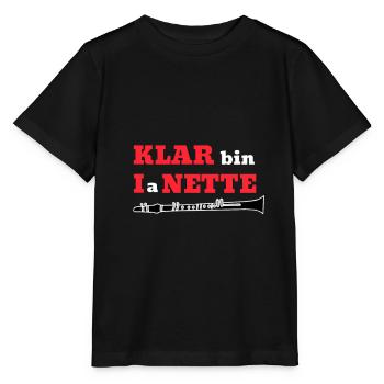 KLAR bin I a NETTE Klarinette Wortspiel - Stanley/Stella Kinder T-Shirt MINI CREATOR  - Schwarz - Vorne - Mikhail (115cm)