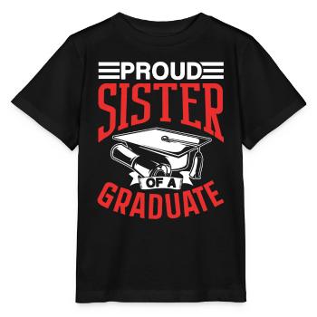 Fière sœur d’un diplômé diplômé - T-shirt bio MINI CREATOR Stanley/Stella Enfant - noir - Devant - Mikhail (115cm)
