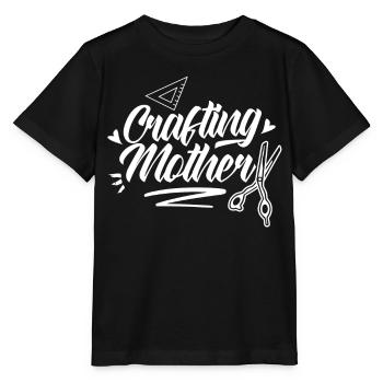 Crafting Mother Hobbyists Crafting Mom - Stanley/Stella MINI CREATOR Kids’ T-Shirt - black - Front - Mikhail (115cm)