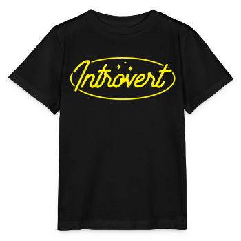 Introverts Introverted Shy Sarcasm - Stanley/Stella MINI CREATOR Kids’ T-Shirt - black - Front - Mikhail (115cm)