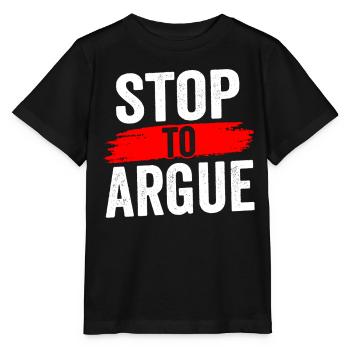 Aufhören Zu Streiten Argumentieren Argument - Stanley/Stella Kinder T-Shirt MINI CREATOR  - Schwarz - Vorne - Mikhail (115cm)