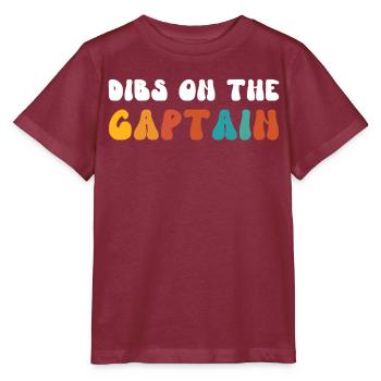 Retro Groovy Dibs On The Captain, funny captains - Stanley/Stella MINI CREATOR Kids’ T-Shirt - burgundy - Front - Kain (125cm)