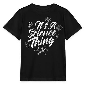 Est une chose scientifique scientifique - T-shirt bio MINI CREATOR Stanley/Stella Enfant - noir - Devant - Mikhail (115cm)