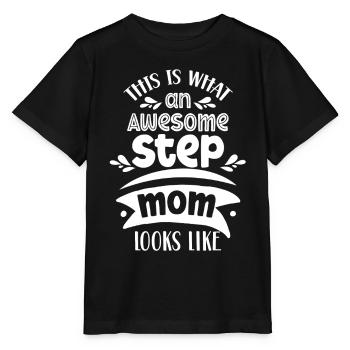 So Sieht Eine Großartige Stiefmutter Aus - Stanley/Stella Kinder T-Shirt MINI CREATOR  - Schwarz - Vorne - Mikhail (115cm)