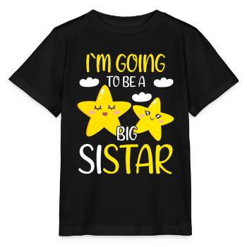 Going To Be A Big Sis Star Promoted To Big Sistar - Stanley/Stella Kinder T-Shirt MINI CREATOR  - Schwarz - Vorne - Mikhail (115cm)