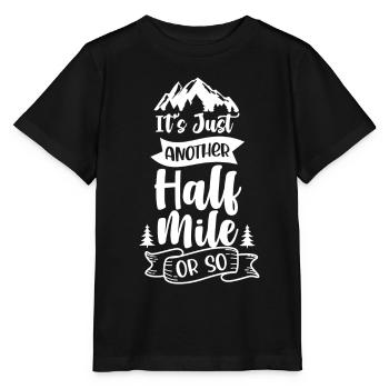 Es Ist Nur Eine Weitere Halbe Meile Oder So - Stanley/Stella Kinder T-Shirt MINI CREATOR  - Schwarz - Vorne - Mikhail (115cm)