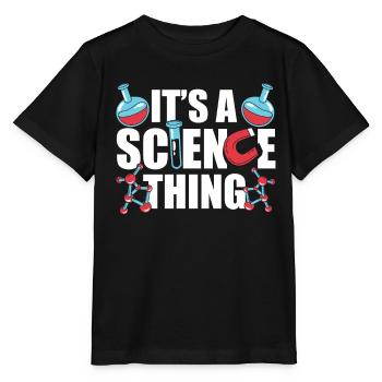 Est une chose scientifique scientifique - T-shirt bio MINI CREATOR Stanley/Stella Enfant - noir - Devant - Mikhail (115cm)