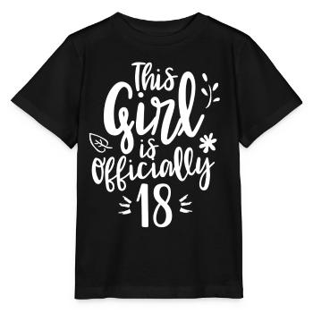 Dieses Mädchen Ist Offiziell 18 Feier Achtzehn - Stanley/Stella Kinder T-Shirt MINI CREATOR  - Schwarz - Vorne - Mikhail (115cm)