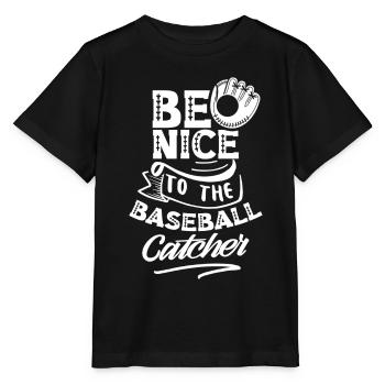 Soyez gentil avec le baseball receveur de baseball - T-shirt bio MINI CREATOR Stanley/Stella Enfant - noir - Devant - Mikhail (115cm)