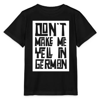Ne me forcez pas à crier la voix allemande - T-shirt bio MINI CREATOR Stanley/Stella Enfant - noir - Devant - Mikhail (115cm)