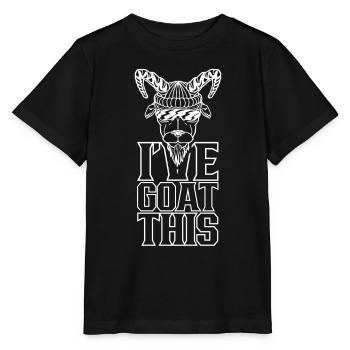 Ich Habe Das Im Griff I've Goat This Tier Ziege - Stanley/Stella Kinder T-Shirt MINI CREATOR  - Schwarz - Vorne - Mikhail (115cm)