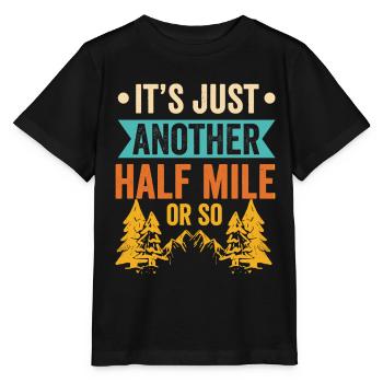 Es Ist Nur Eine Weitere Halbe Meile Oder So - Stanley/Stella Kinder T-Shirt MINI CREATOR  - Schwarz - Vorne - Mikhail (115cm)