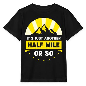 Es Ist Nur Eine Weitere Halbe Meile Oder So - Stanley/Stella Kinder T-Shirt MINI CREATOR  - Schwarz - Vorne - Mikhail (115cm)