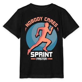 Nobody cares Sprint faster sprint - Stanley/Stella MINI CREATOR Kids’ T-Shirt - black - Front - Mikhail (115cm)