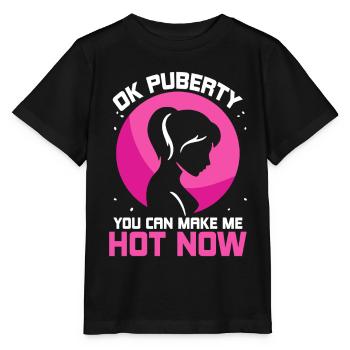 Ok puberté tu peux me rendre chaud maintenant - T-shirt bio MINI CREATOR Stanley/Stella Enfant - noir - Devant - Mikhail (115cm)