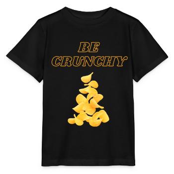Be Crunchy Bleib Knusprig Lustiger Spruch Cool - Stanley/Stella Kinder T-Shirt MINI CREATOR  - Schwarz - Vorne - Mikhail (115cm)