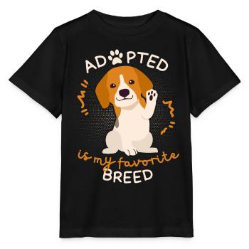 Adopted-Is-My-Favorite-Breed, Adolescent Dog - Stanley/Stella MINI CREATOR Kids’ T-Shirt - black - Front - Mikhail (115cm)