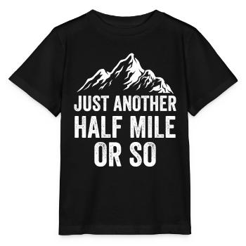 Nur Noch Eine Halbe Meile Oder So Wanderung - Stanley/Stella Kinder T-Shirt MINI CREATOR  - Schwarz - Vorne - Mikhail (115cm)