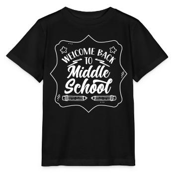 Welcome Back to Middle School Back to School - Stanley/Stella MINI CREATOR Kids’ T-Shirt - black - Front - Mikhail (115cm)