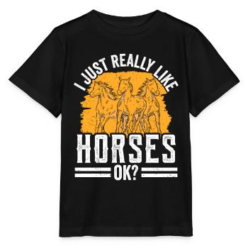 I just like horses very much rider horse riding - Stanley/Stella MINI CREATOR Kids’ T-Shirt - black - Front - Mikhail (115cm)