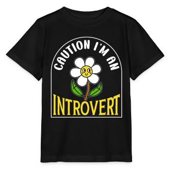 Vorsicht Ich Bin Ein Introvertierter Schüchtern - Stanley/Stella Kinder T-Shirt MINI CREATOR  - Schwarz - Vorne - Mikhail (115cm)