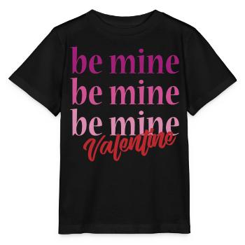 t-shirt be mine valentine saint-valentin amour - T-shirt bio MINI CREATOR Stanley/Stella Enfant - noir - Devant - Mikhail (115cm)