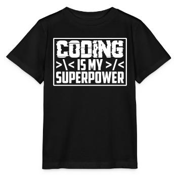 Coding Ist Meine Superkraft Programmierer Coder - Stanley/Stella Kinder T-Shirt MINI CREATOR  - Schwarz - Vorne - Mikhail (115cm)