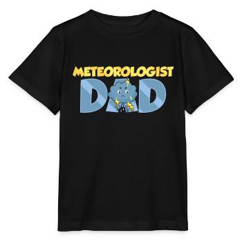 Meteorologist Papa Weather Forecast Meteorology - Stanley/Stella MINI CREATOR Kids’ T-Shirt - black - Front - Mikhail (115cm)