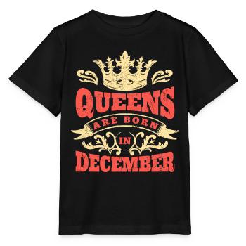 Les reines naissent en décembre décembre - T-shirt bio MINI CREATOR Stanley/Stella Enfant - noir - Devant - Mikhail (115cm)