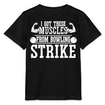 J’ai obtenu ces muscles de Bowling Strike - T-shirt bio MINI CREATOR Stanley/Stella Enfant - noir - Devant - Mikhail (115cm)