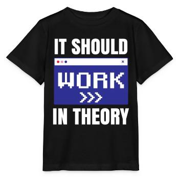 In Der Theorie Sollte Es Funktionieren Coding Code - Stanley/Stella Kinder T-Shirt MINI CREATOR  - Schwarz - Vorne - Mikhail (115cm)