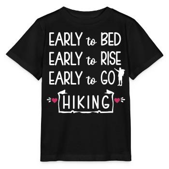 Tôt pour se coucher tôt pour se lever tôt pour faire de la randonnée - T-shirt bio MINI CREATOR Stanley/Stella Enfant - noir - Devant - Mikhail (115cm)