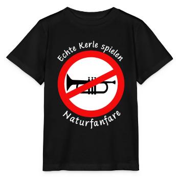 Lustiger Spruch Echte Kerle spielen Naturfanfare - Stanley/Stella Kinder T-Shirt MINI CREATOR  - Schwarz - Vorne - Mikhail (115cm)