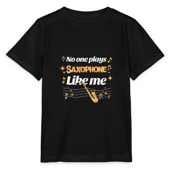 Nobody plays saxophones like I do as a musician - Stanley/Stella MINI CREATOR Kids’ T-Shirt - black - Front - Mikhail (115cm)